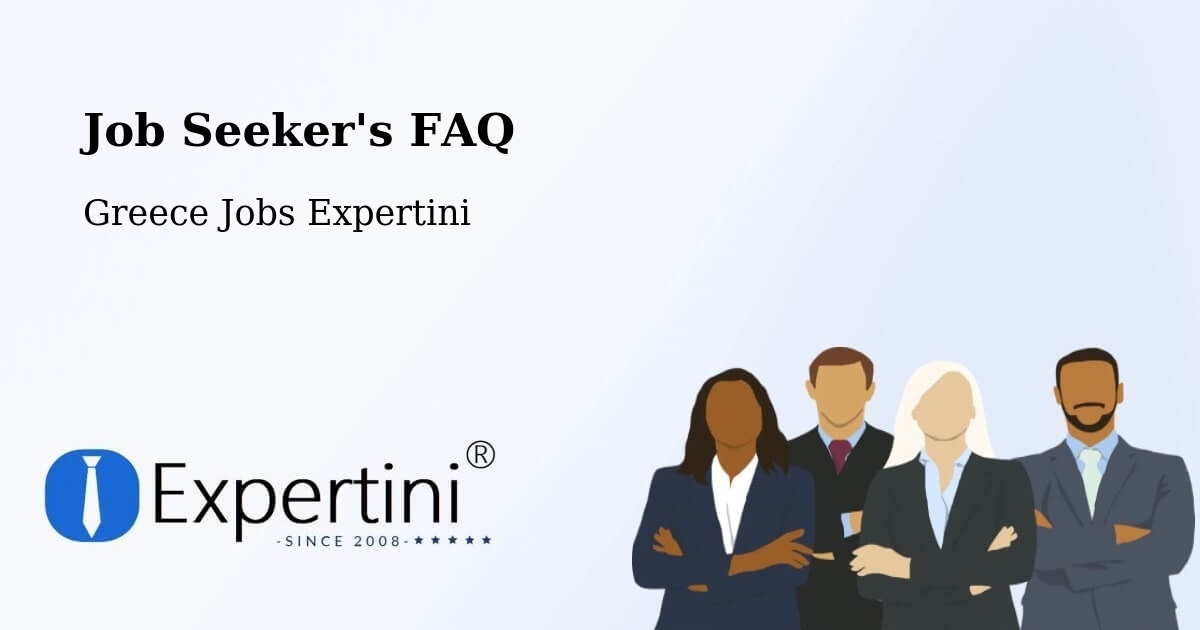 Job Seeker FAQ – Pýlos - Greece Jobs Expertini