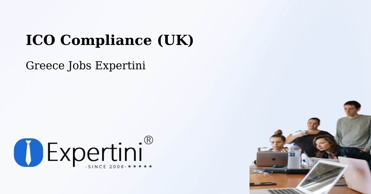 UK Data Protection & ICO Compliance – Pýlos - Greece Jobs Expertini