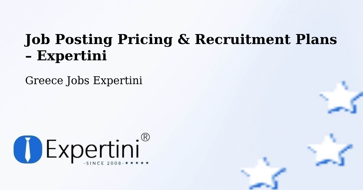 Job Posting Pricing & Recruitment Plans – Pýlos - Pýlos, Greece Jobs Expertini