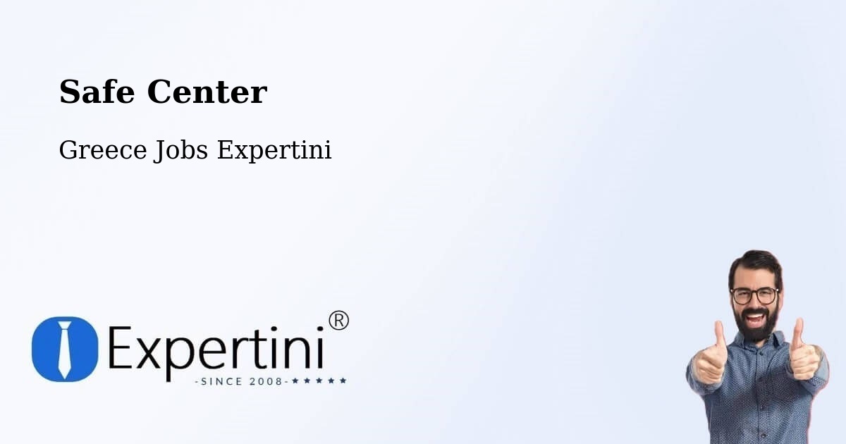 Safety Center – Pýlos - Greece Jobs Expertini